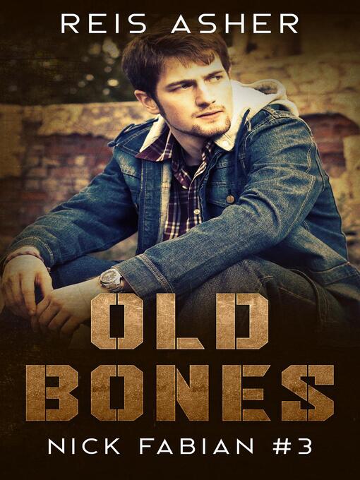 Title details for Old Bones by Reis Asher - Available